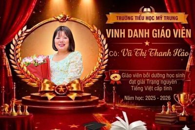 VINH DANH GIÁO VIÊN, HỌC SINH NĂM HỌC 2025 – 2026 CỦA TRƯỜNG TIỂU HỌC MỸ TRUNG 💖💖💝